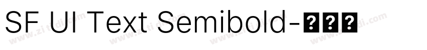 SF UI Text Semibold字体转换 SF UI Text Semibold字体转换